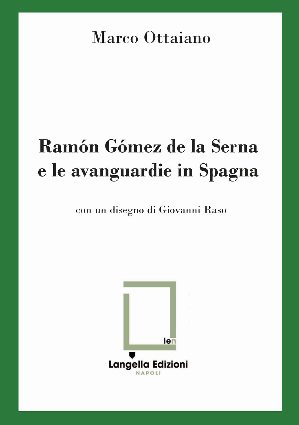 Ramón Gómez de la Serna e le avanguardie in Spagna
