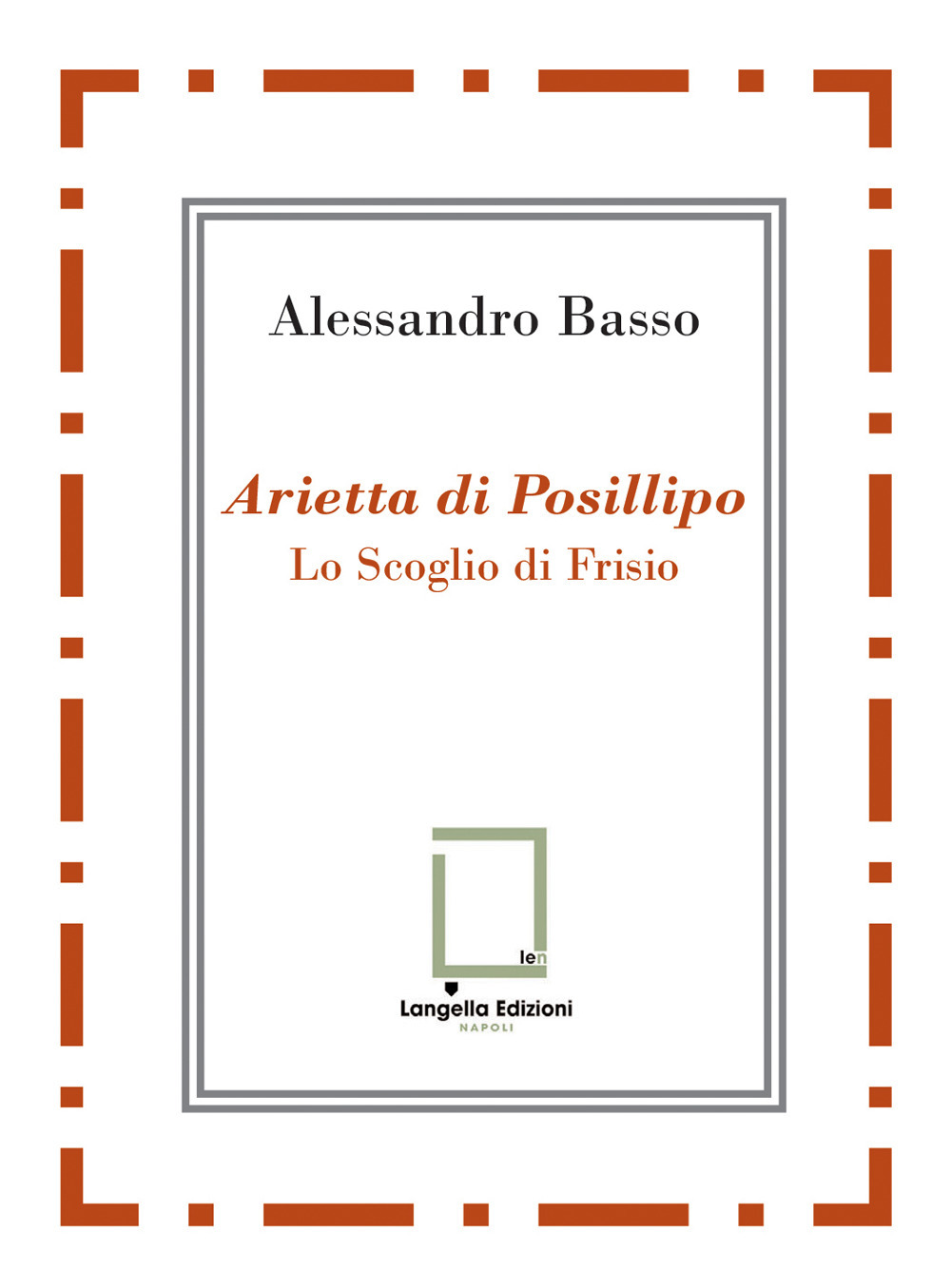 Arietta di Posillipo. Lo Scoglio di Frisio