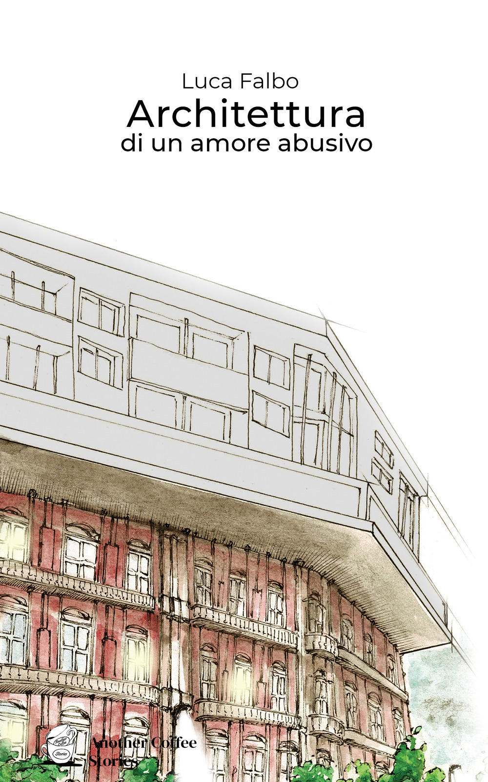 Architettura di un amore abusivo