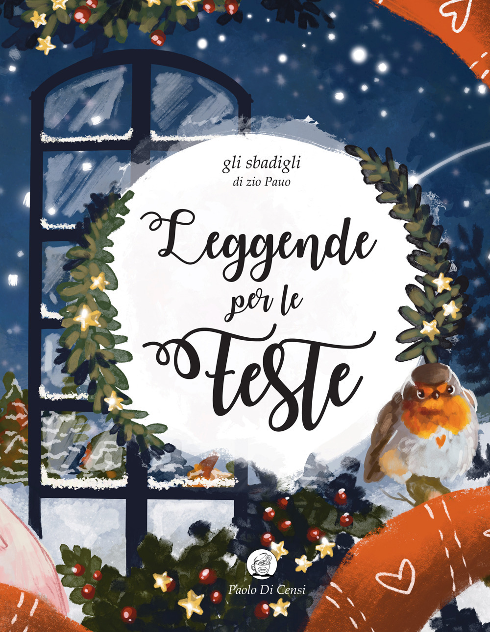 Leggende per le feste. Gli sbadigli dello zio Pauo