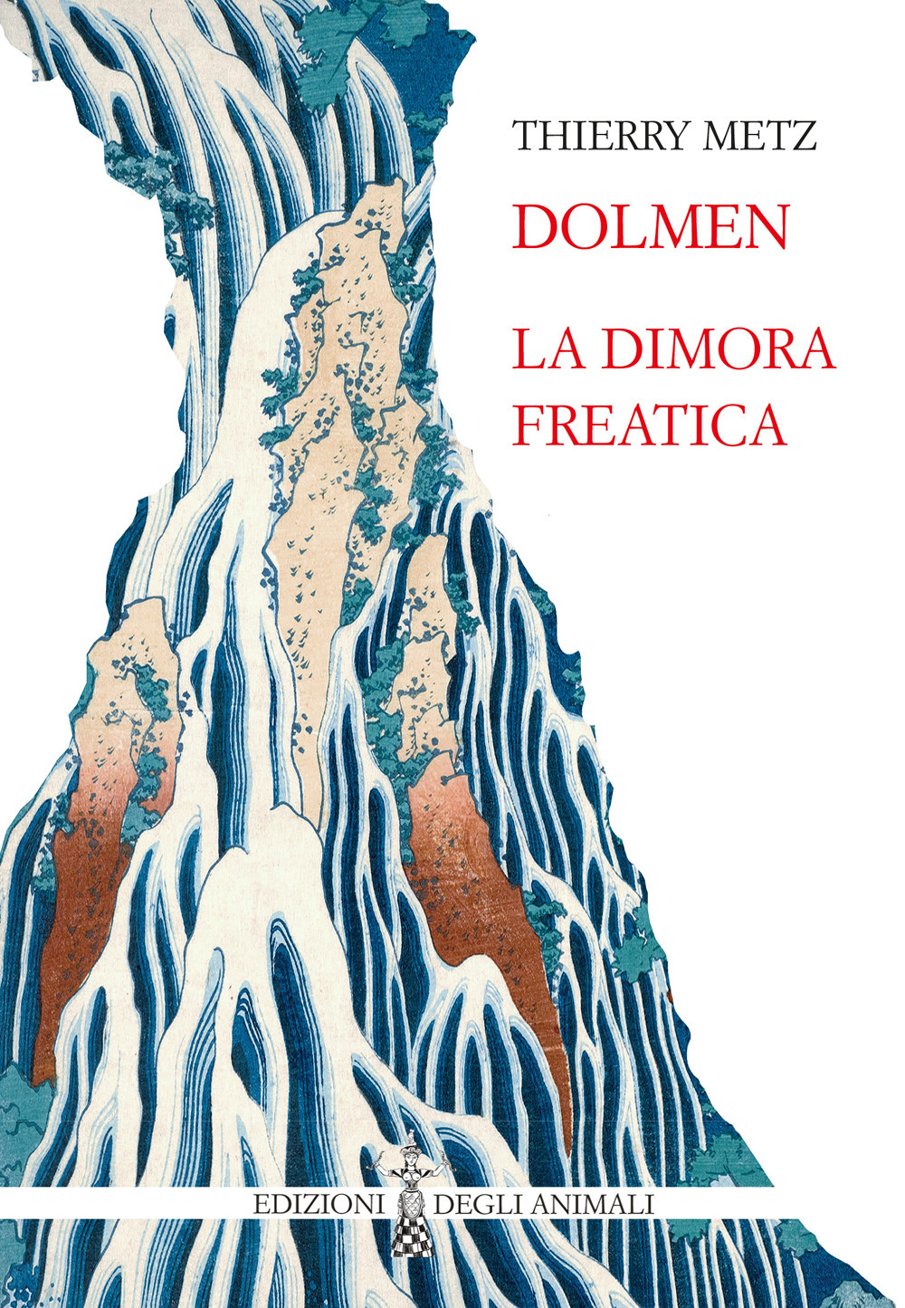 Dolmen. La dimora freatica