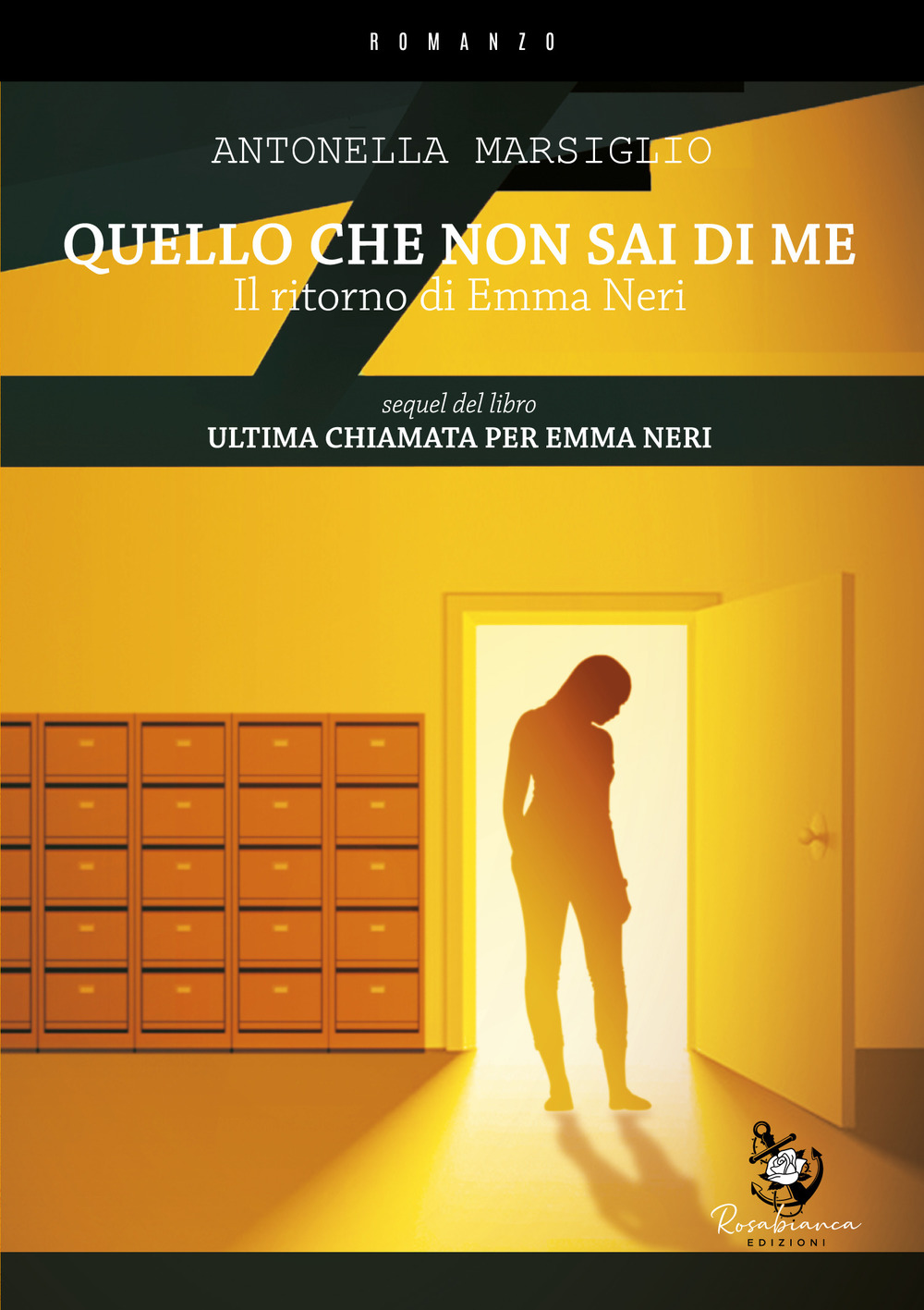 Quello che non sai di me. Il ritorno di Emma Neri