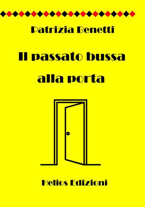 Il passato bussa alla porta