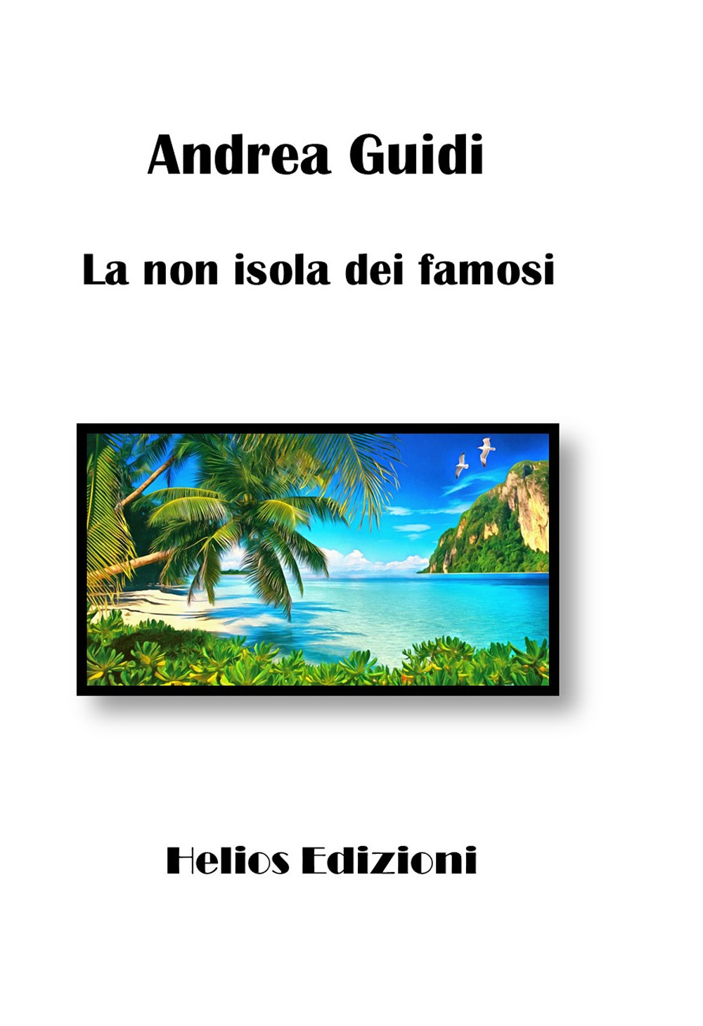 La non isola dei famosi