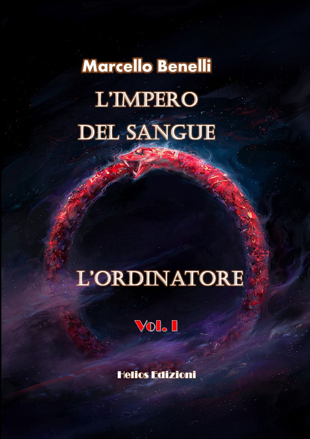 L'ordinatore. L'impero del sangue. Vol. 1