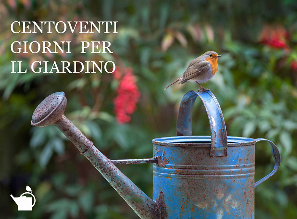 Centoventi giorni per il giardino