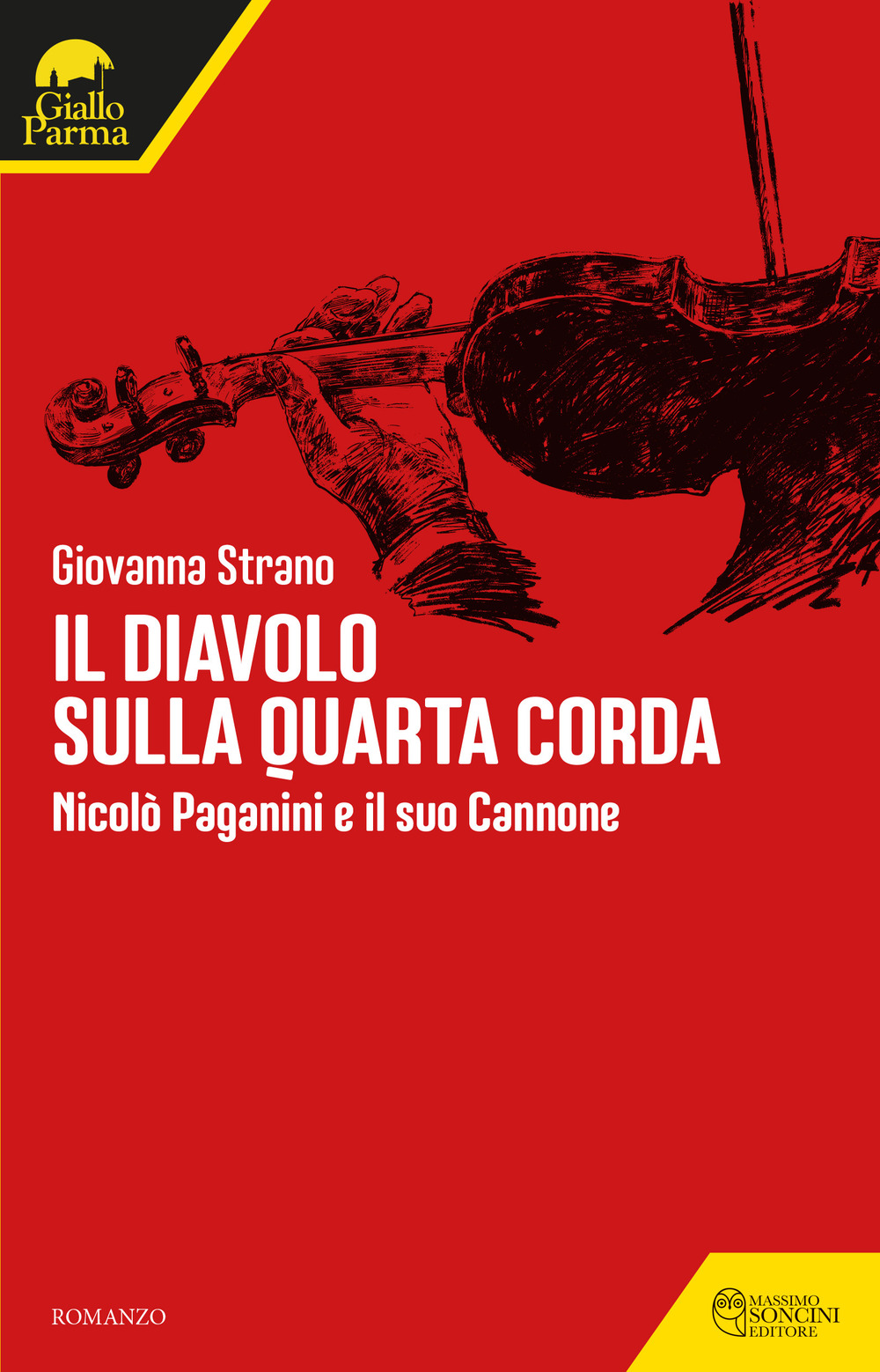 Il diavolo sulla quarta corda. Nicolò Paganini e il suo Cannone