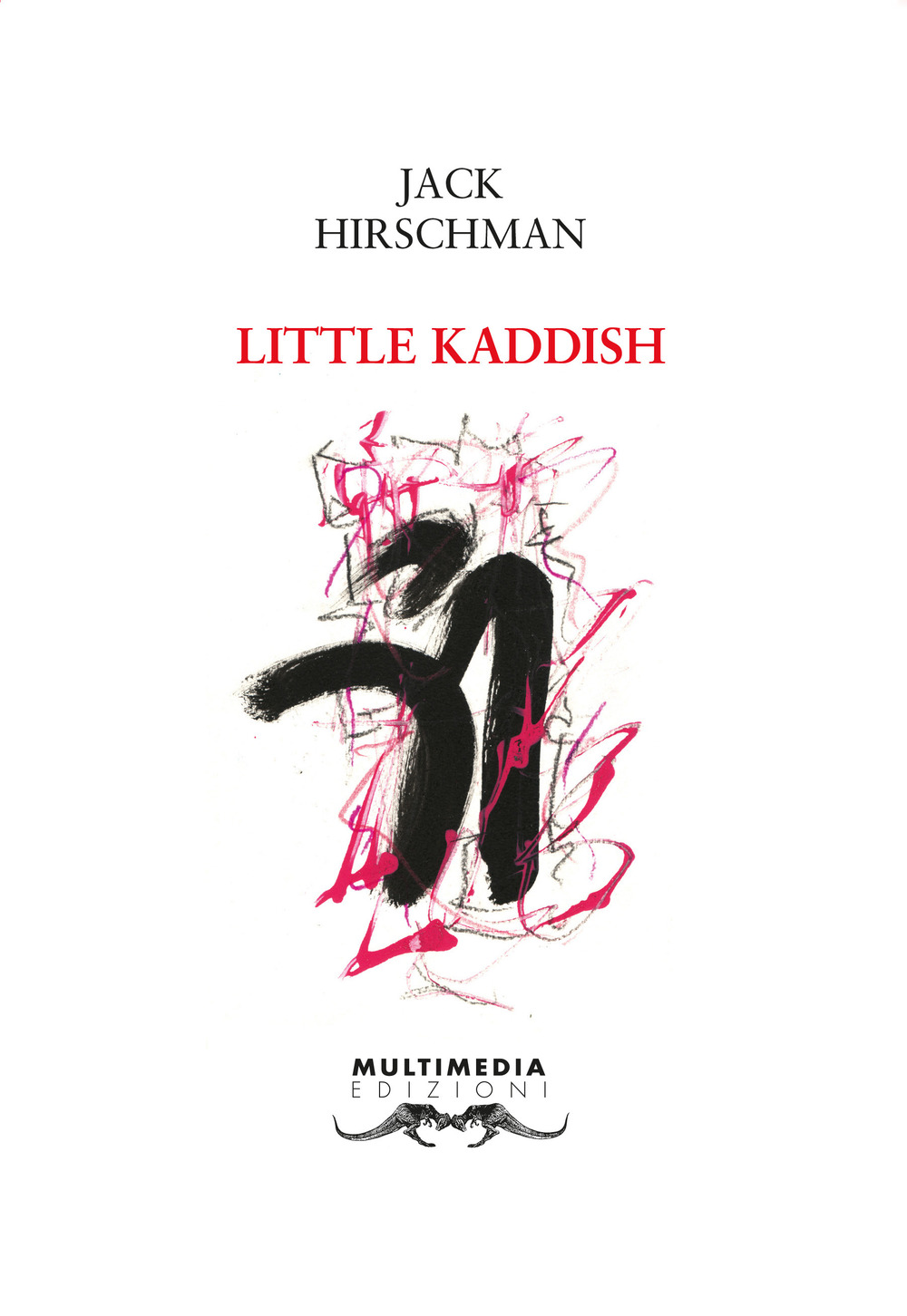 Little Kaddish. Ediz. italiana e inglese