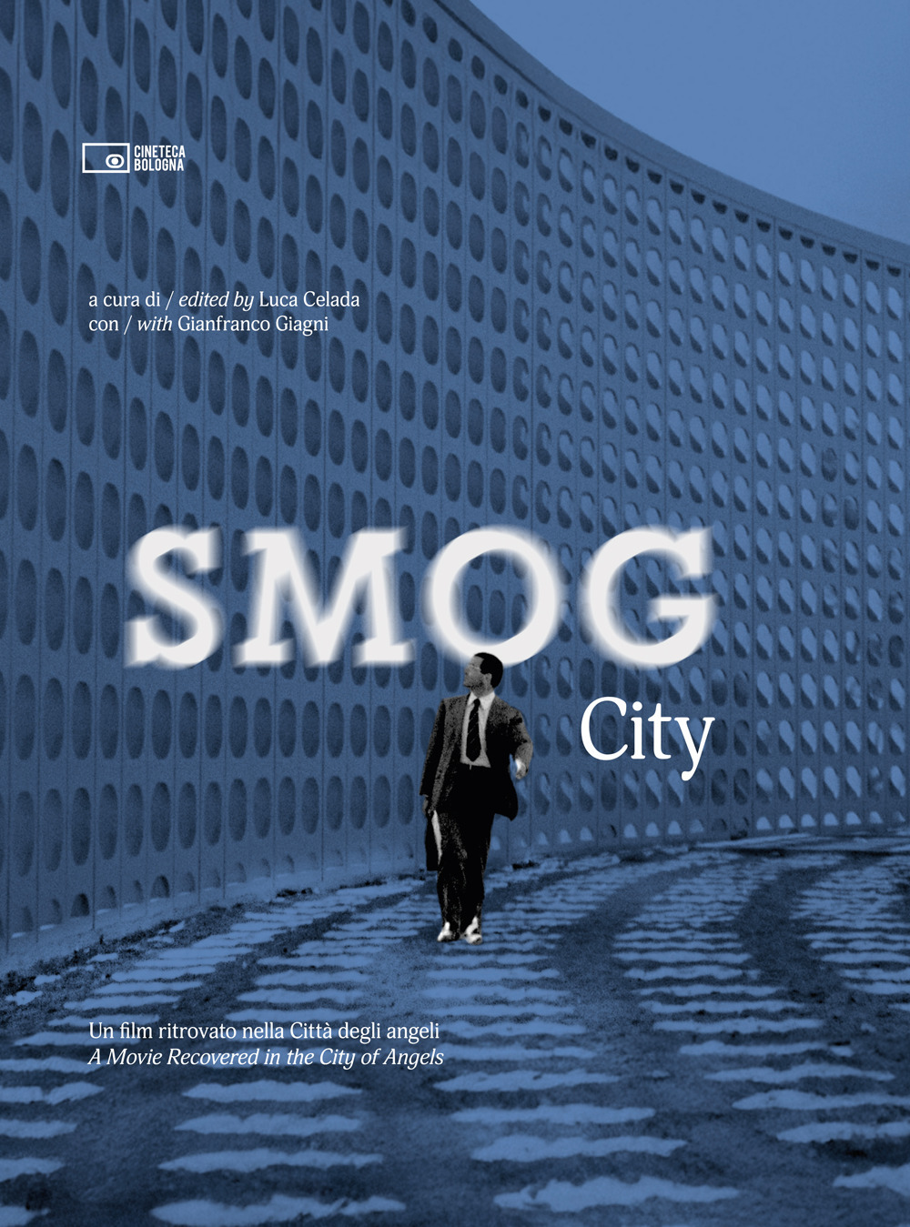 Smog city. Un film ritrovato nella Città degli angeli. Ediz. italiana e inglese