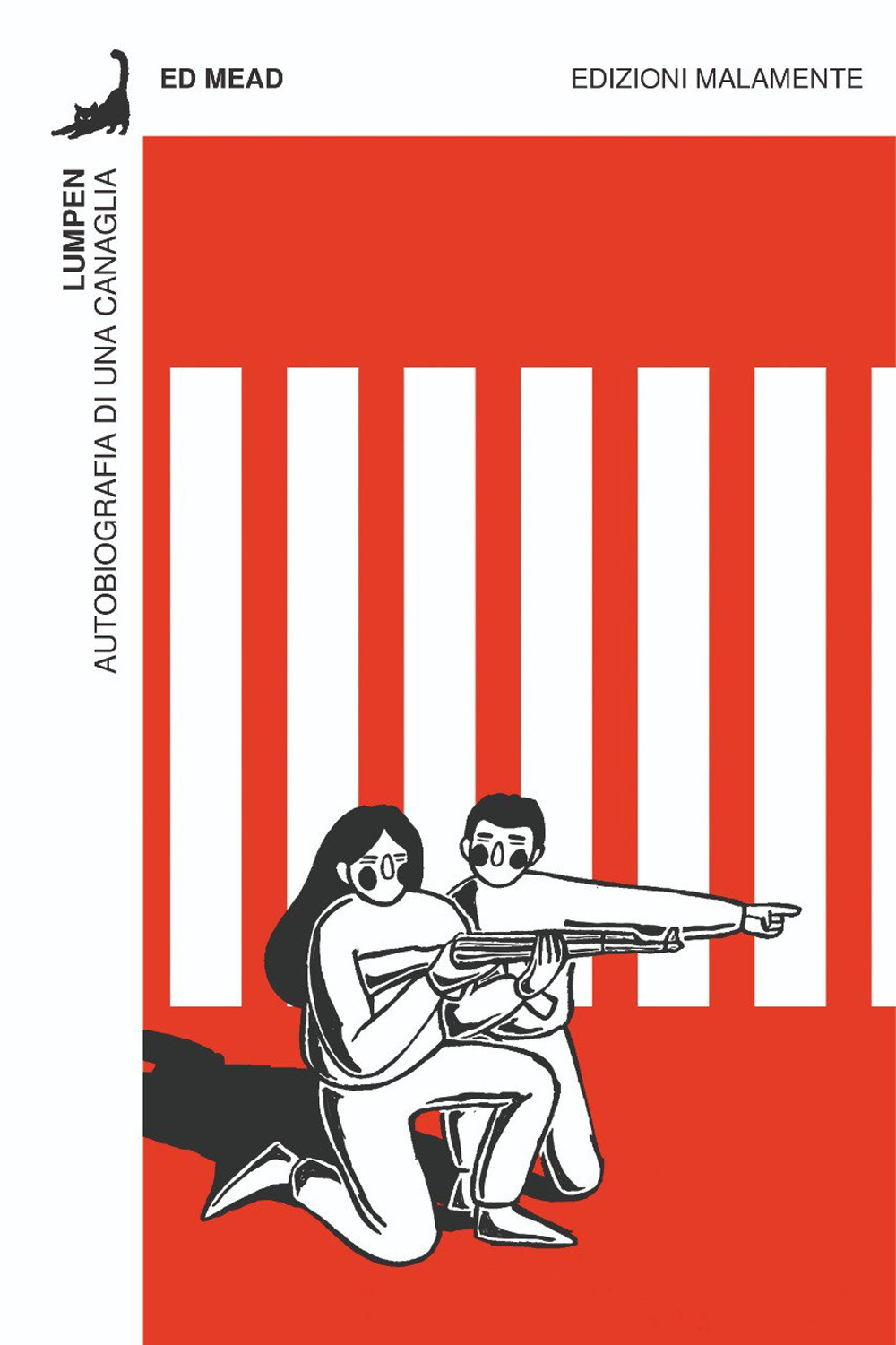 Lumpen. Autobiografia di una canaglia