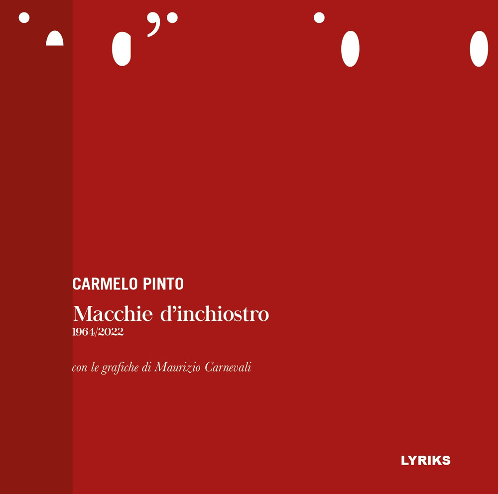 Macchie d'inchiostro. 1964-2022