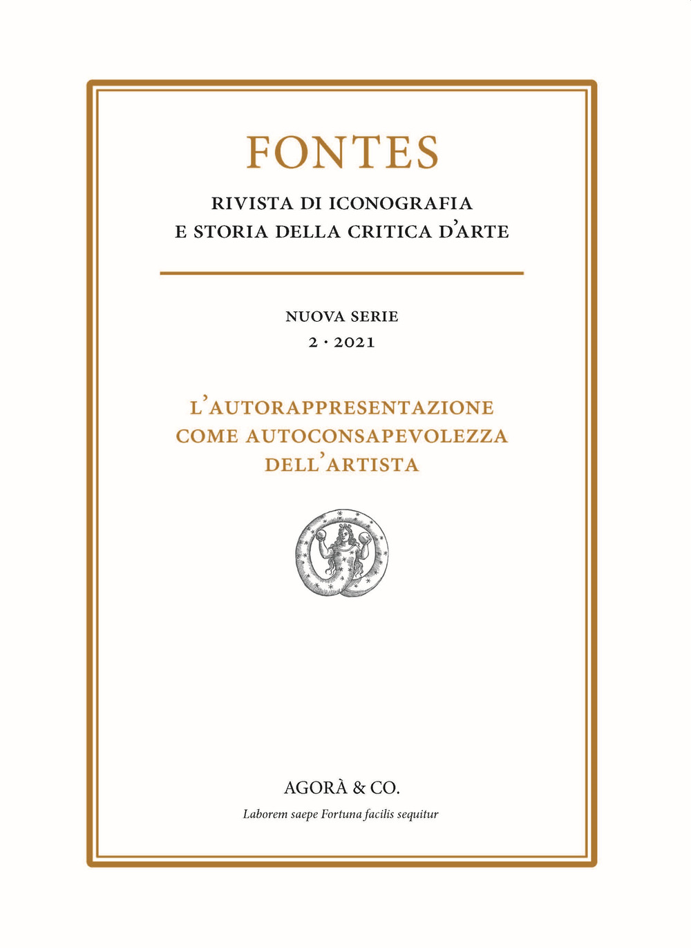 Fontes. Vol. 2: L' autorappresentazione come autoconsapevolezza dell’artista