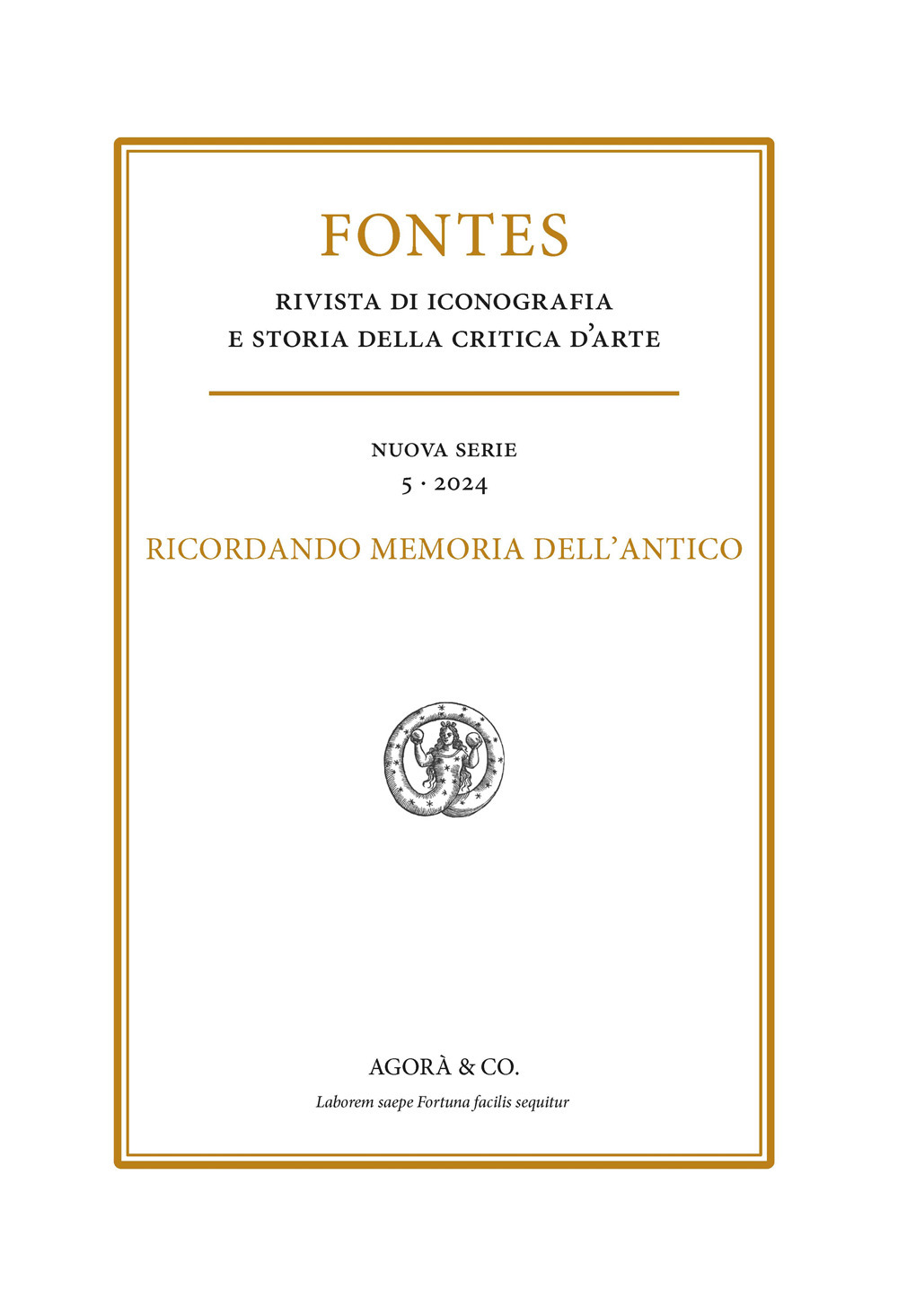 Fontes. Vol. 5: Ricordando Memoria dell'Antico