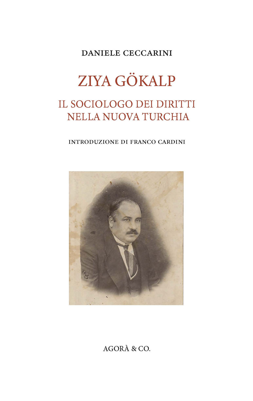 Ziya Gökalp. Il sociologo dei diritti nella nuova Turchia