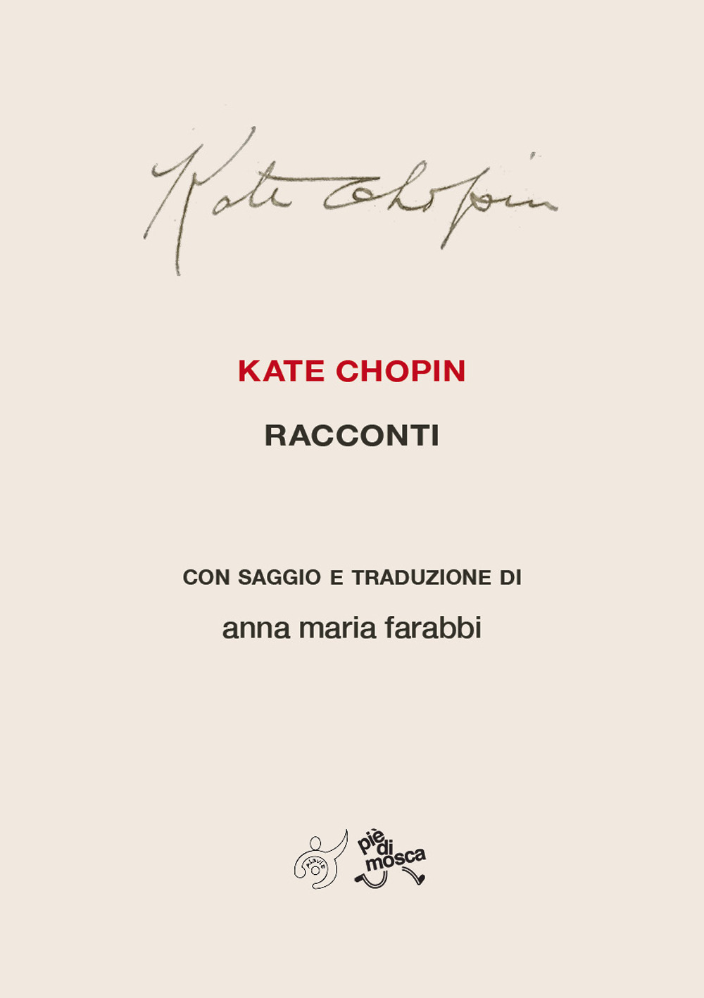 Kate Chopin. Racconti con saggio e traduzione