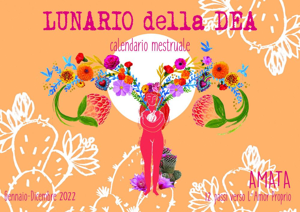Lunario della dea. Calendario mestruale 2022