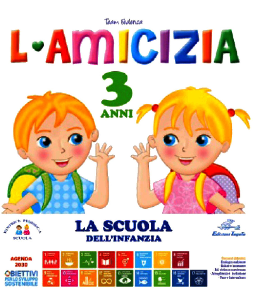 L'amicizia. 3 anni