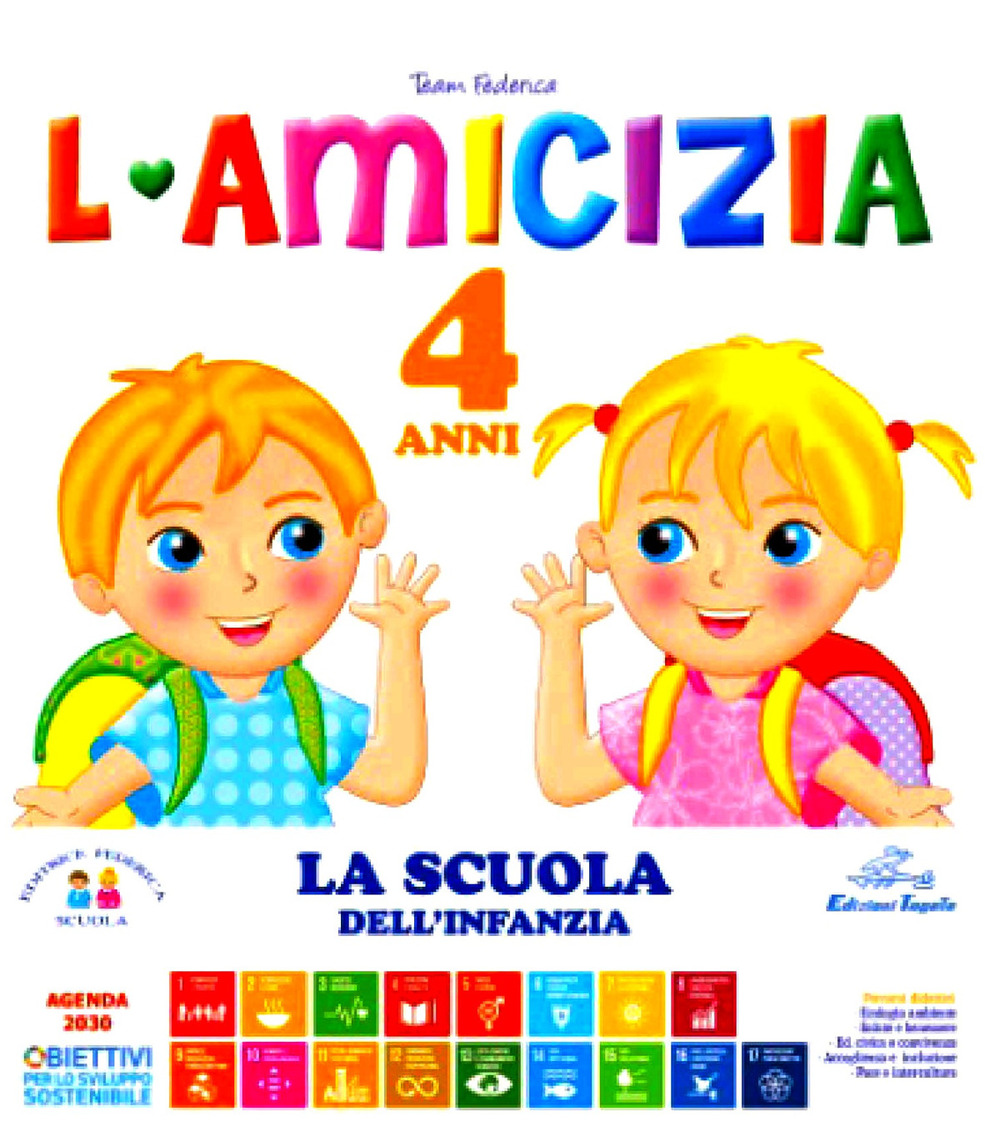 L'amicizia. 4 anni