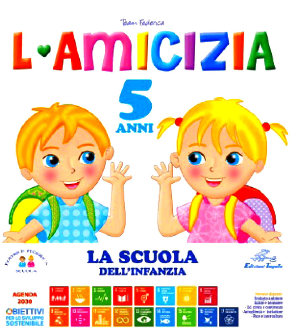L'amicizia. 5 anni