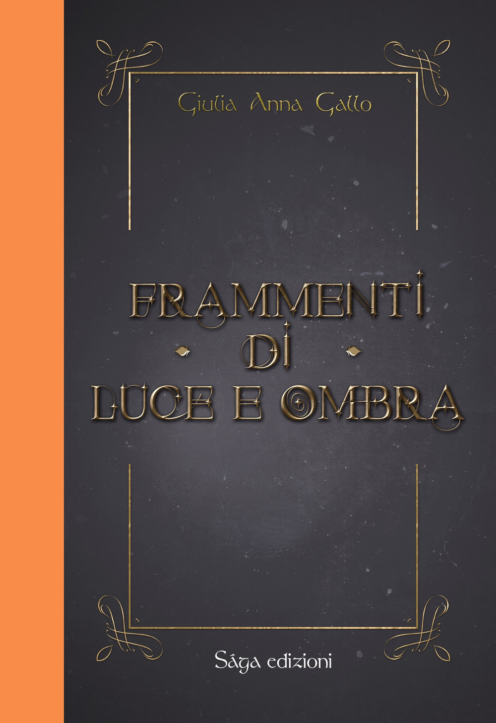 Frammenti di luce e ombra