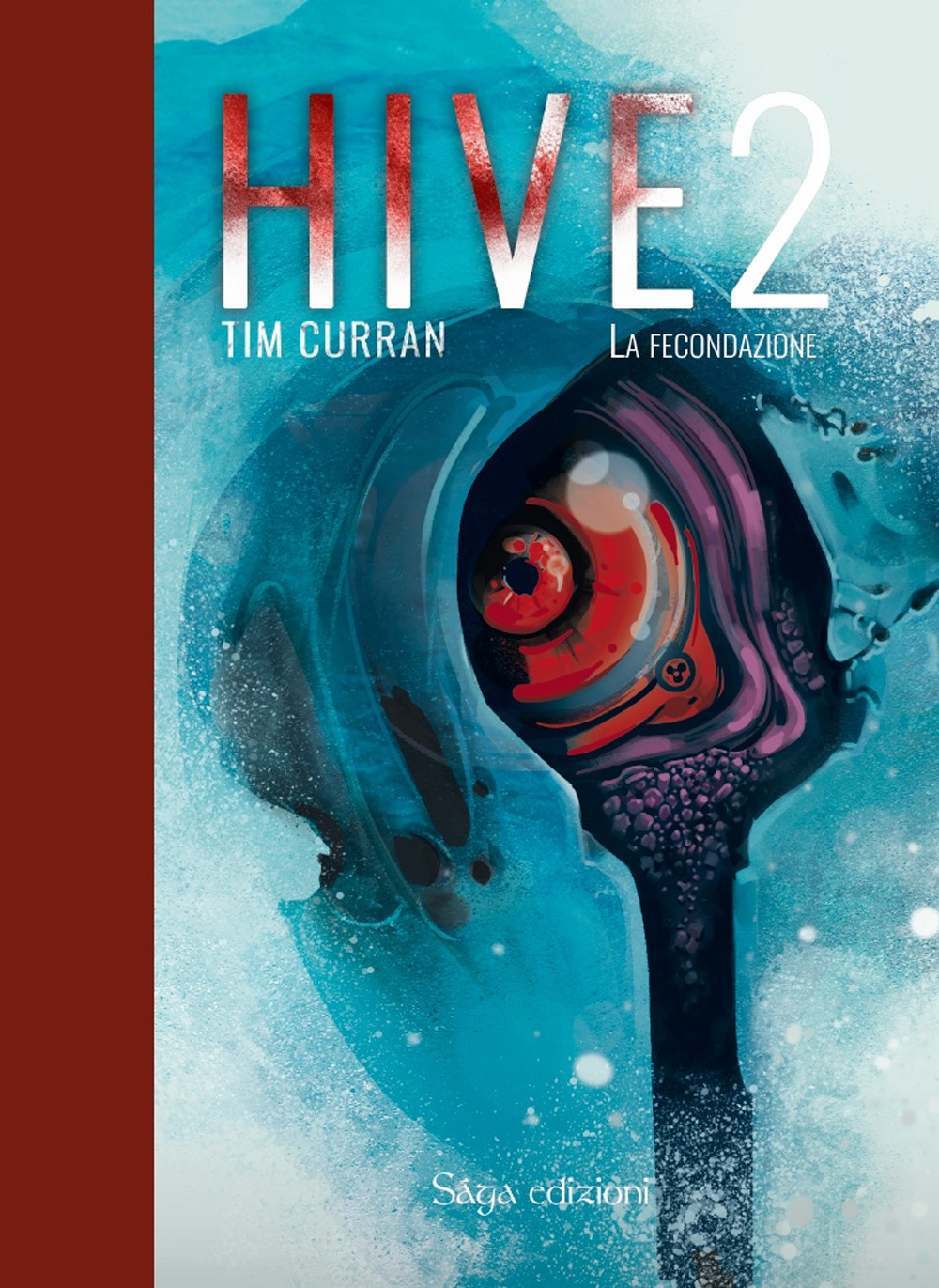 Hive. Vol. 2: La fecondazione