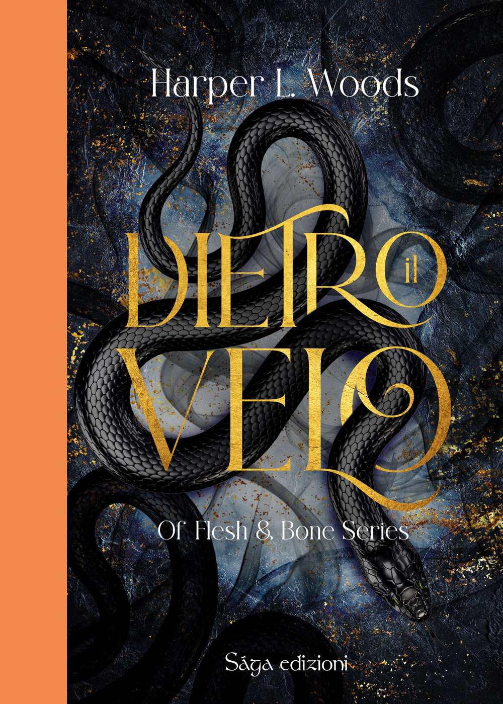 Dietro il velo. Of flesh & bone. Vol. 1