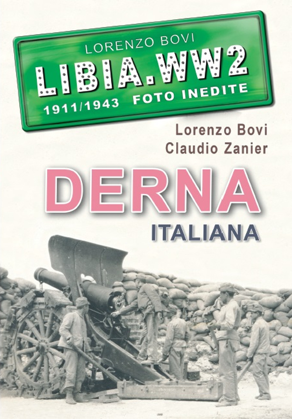 Derna italiana. Libia. WW2. 1911/1943 foto inedite