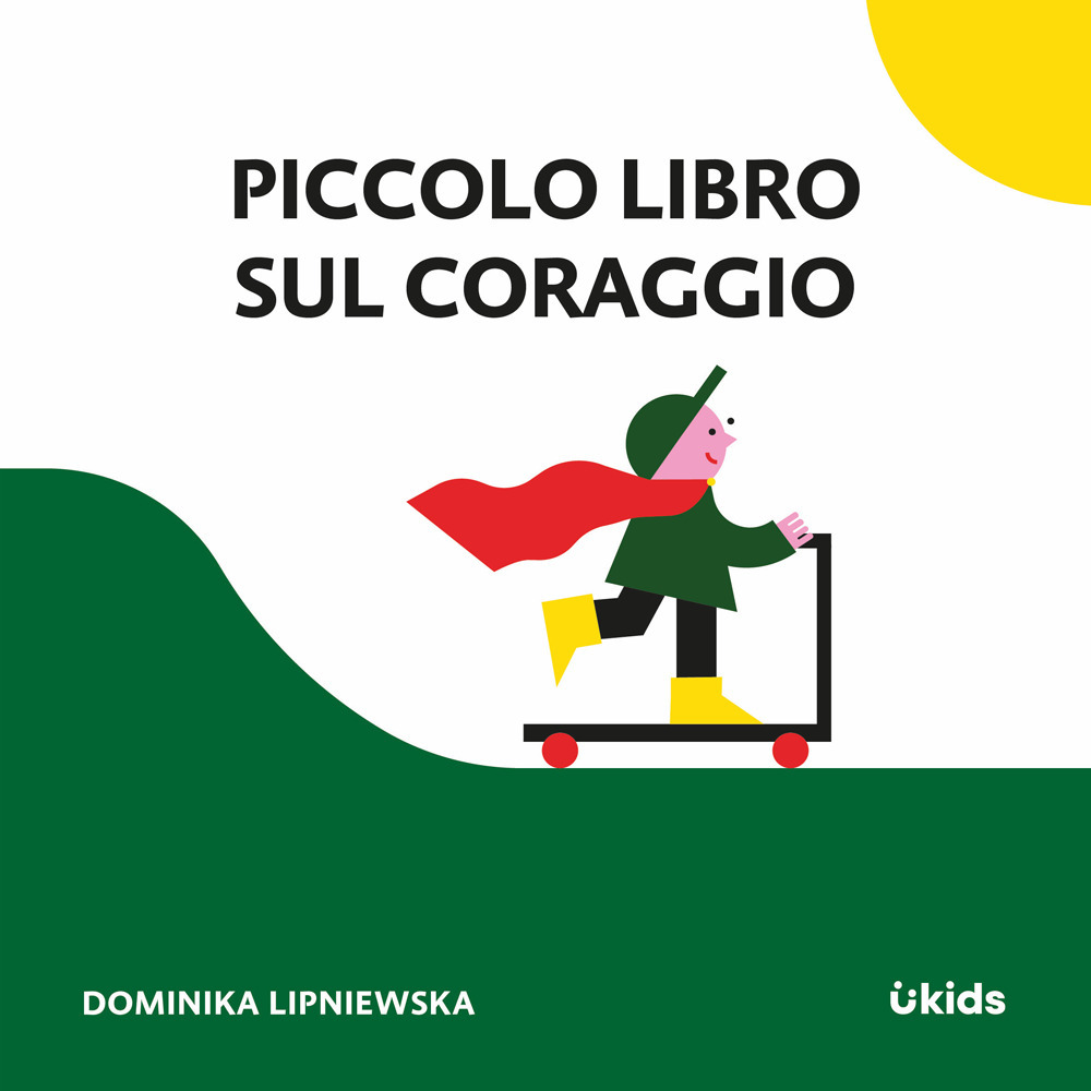 Piccolo libro sul coraggio