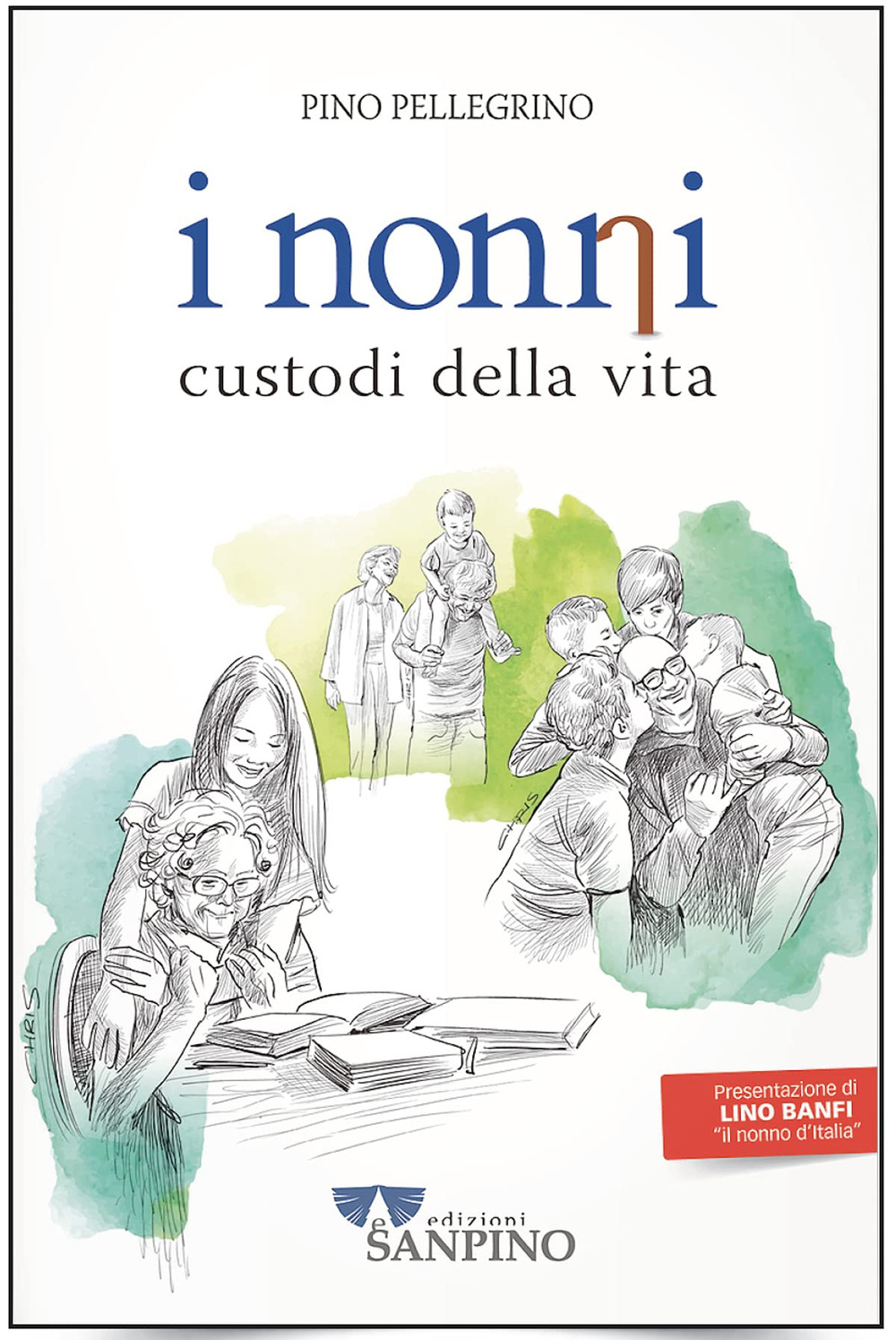 I nonni. Custodi della vita