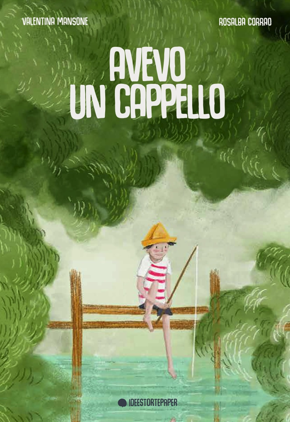 Avevo un cappello