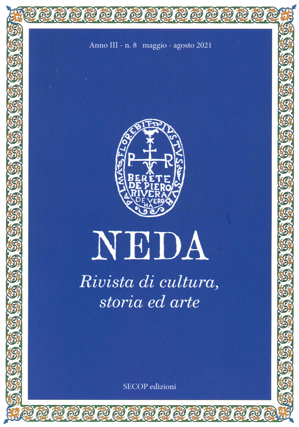 Neda. Rivista di cultura, storia ed arte. Vol. 8: Maggio-Agosto