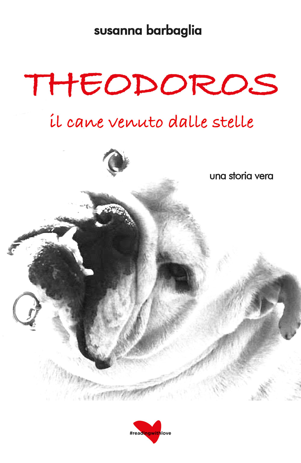 Theodoros. Il cane venuto dalle stelle
