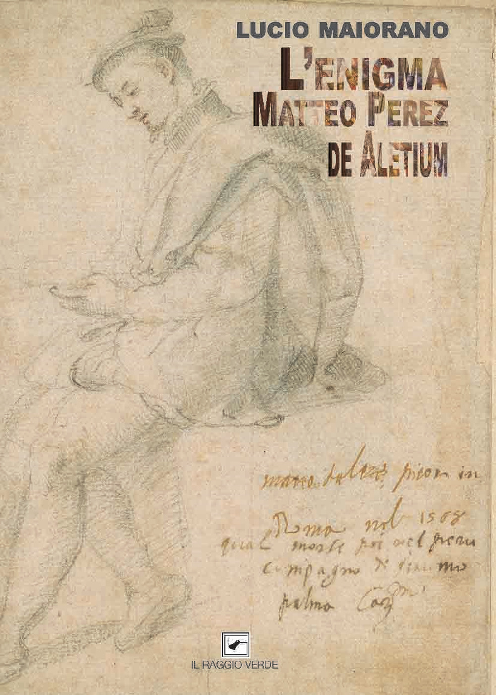 L'enigma Matteo Perez de Aletium
