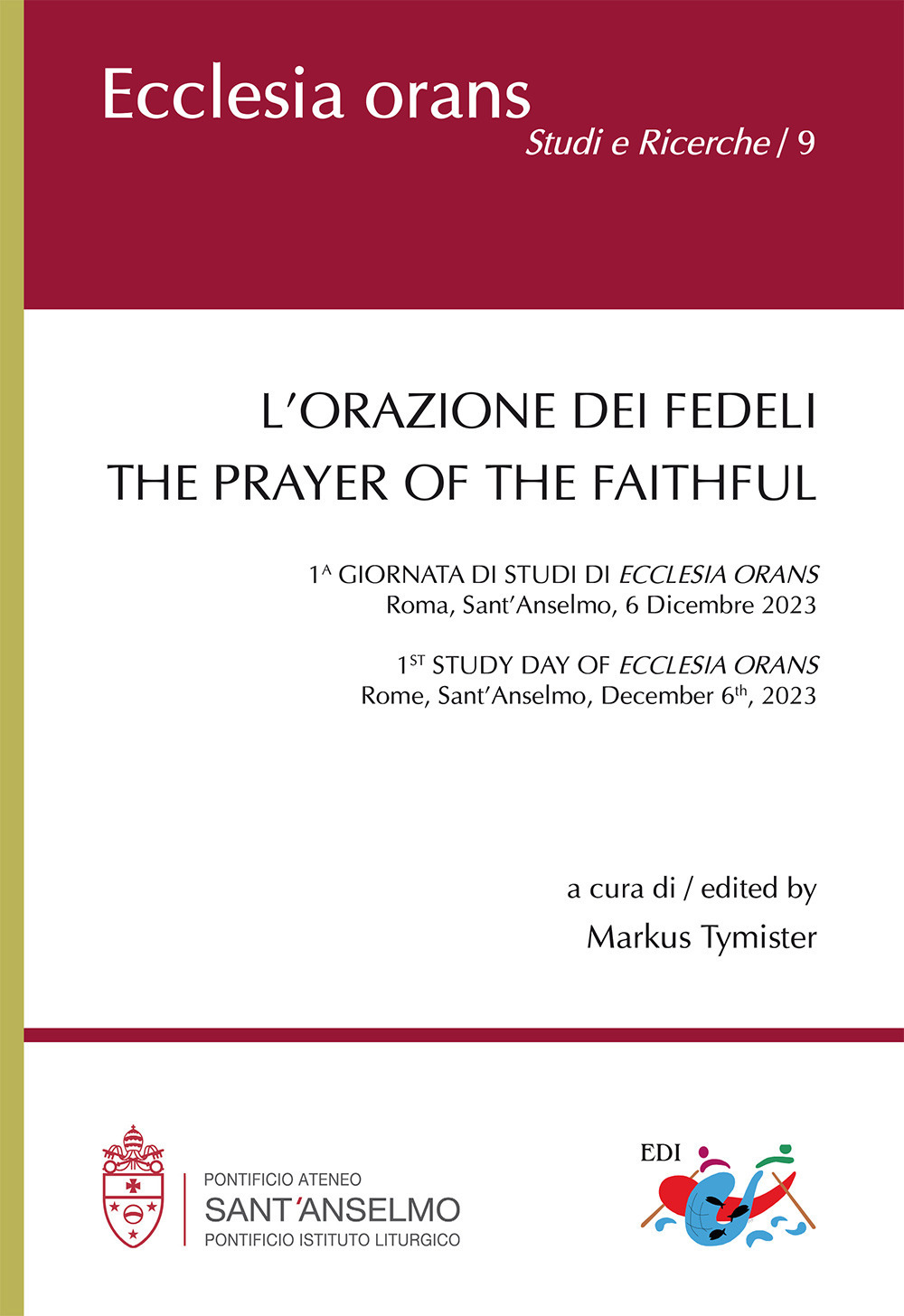 L'orazione dei fedeli. The prayer of the faithful