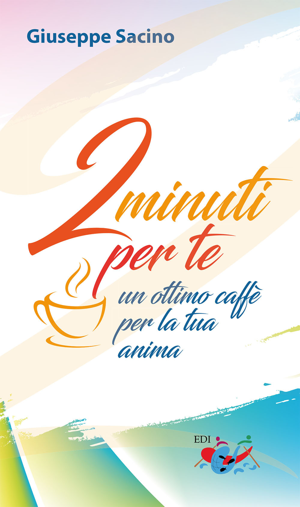 2 minuti per te. Un ottimo caffè per la tua anima