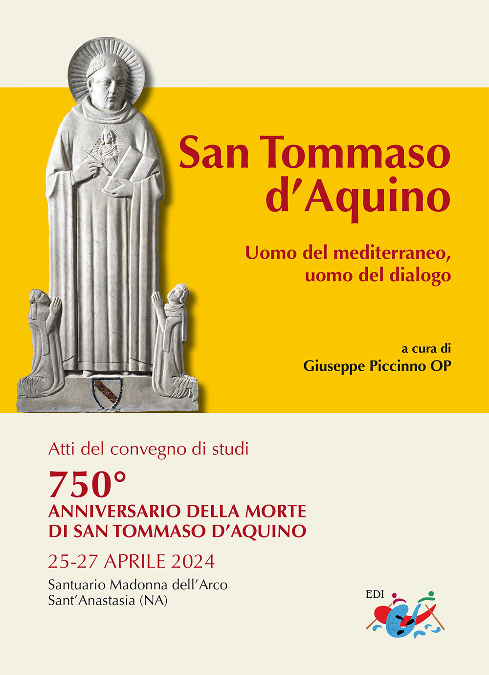San Tommaso d’Aquino. Uomo del Mediterraneo, uomo del dialogo