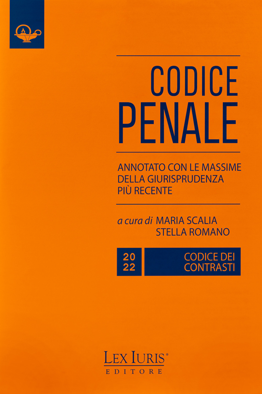 Codice penale dei contrasti annotato con le massime della giurisprudenza più recente