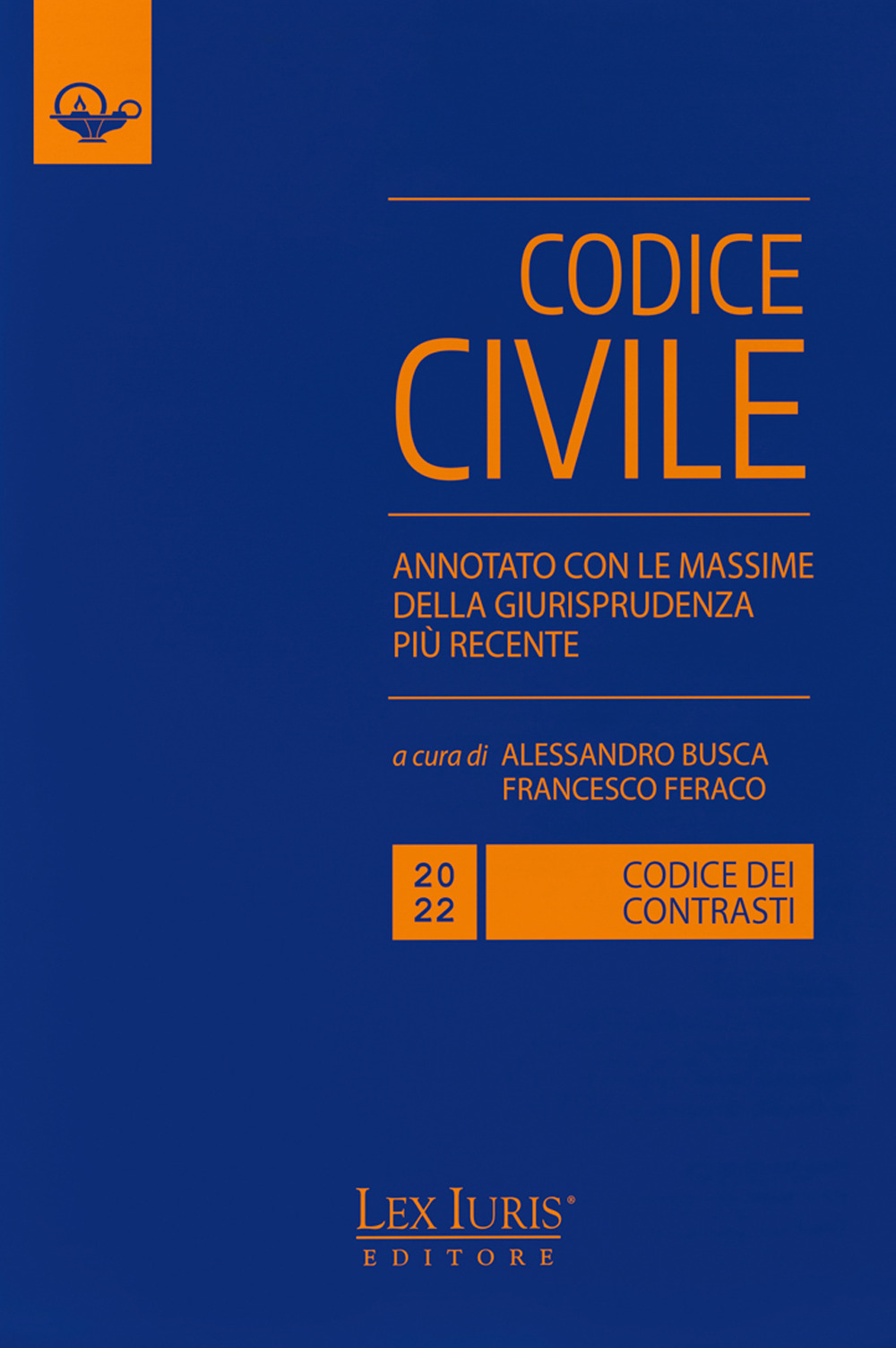Codice dei contrasti. Diritto civile. Annotato con le massime della giurisprudenza più recente