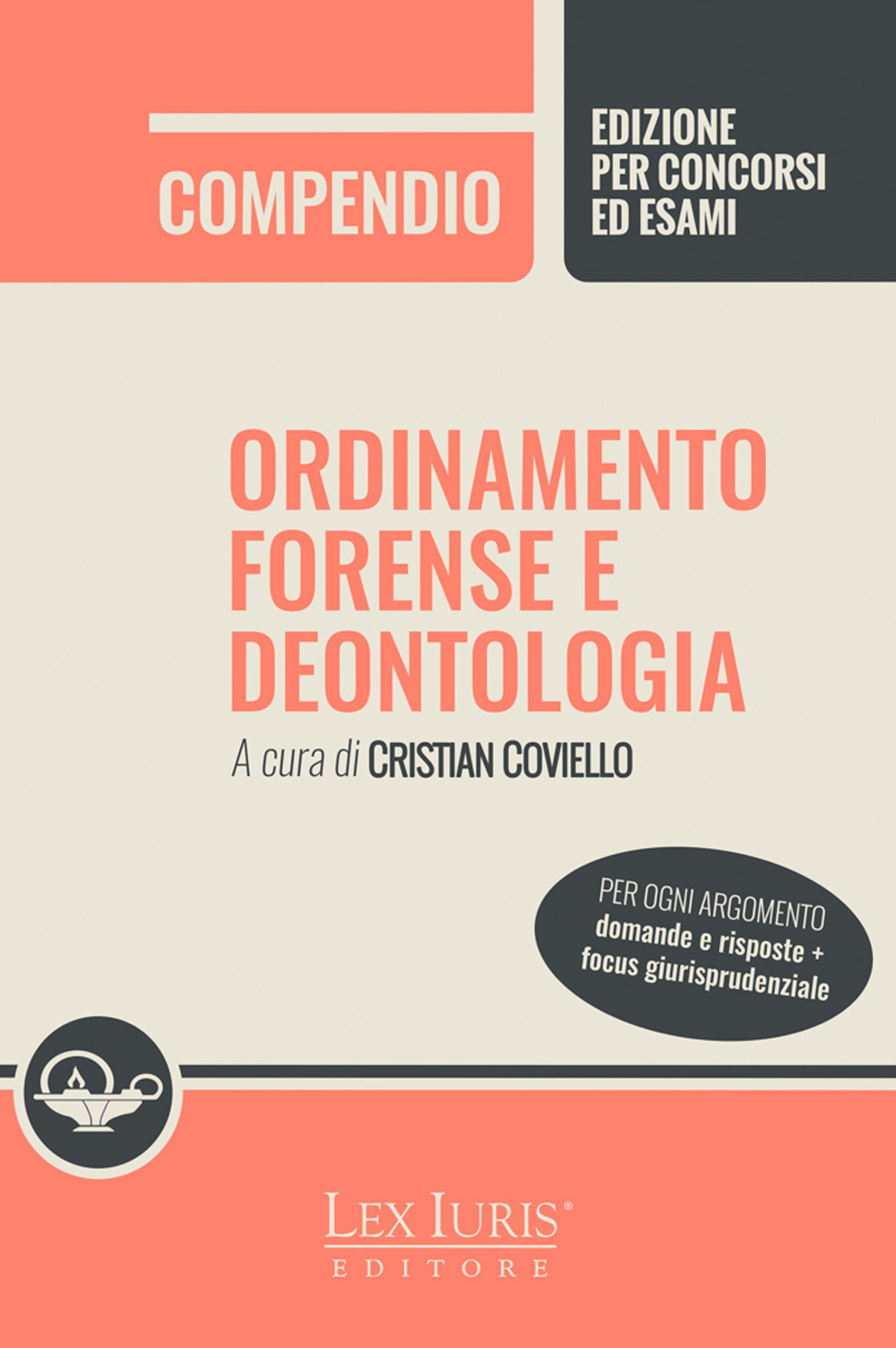 Compendio ordinamento forense e deontologia