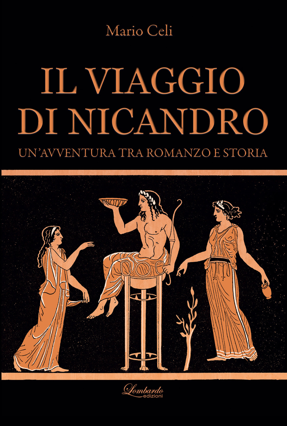 Il viaggio di Nicandro. Un'avventura tra romanzo e storia