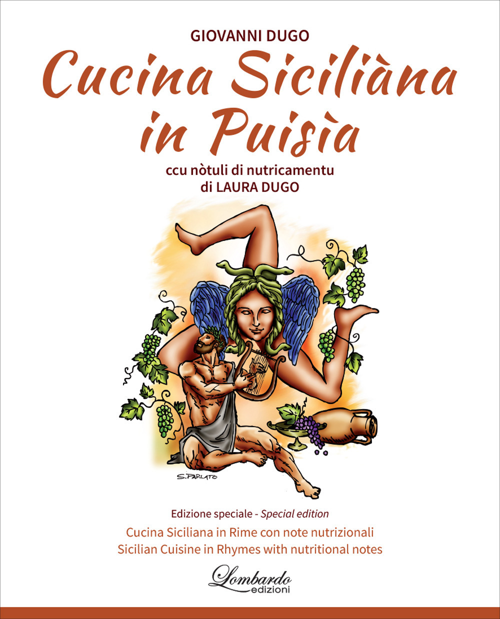 Cucina Siciliàna in puisìa. Ccu nòtuli di nutricamentu