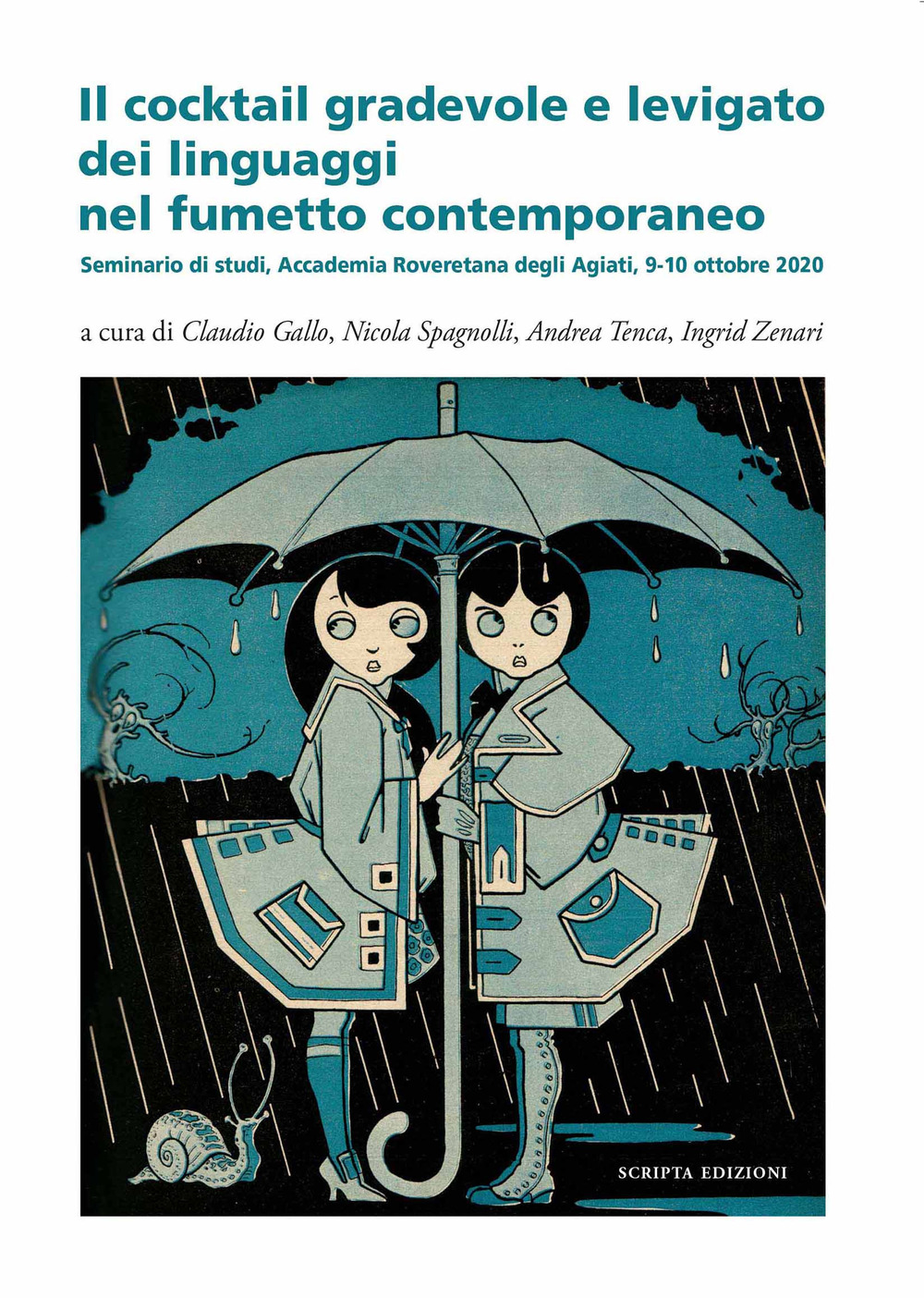 Il cocktail gradevole e levigato dei linguaggi nel fumetto contemporaneo. Seminario di studi (Accademia Roveretana degli Agiati, 9-10 ottobre 2020)