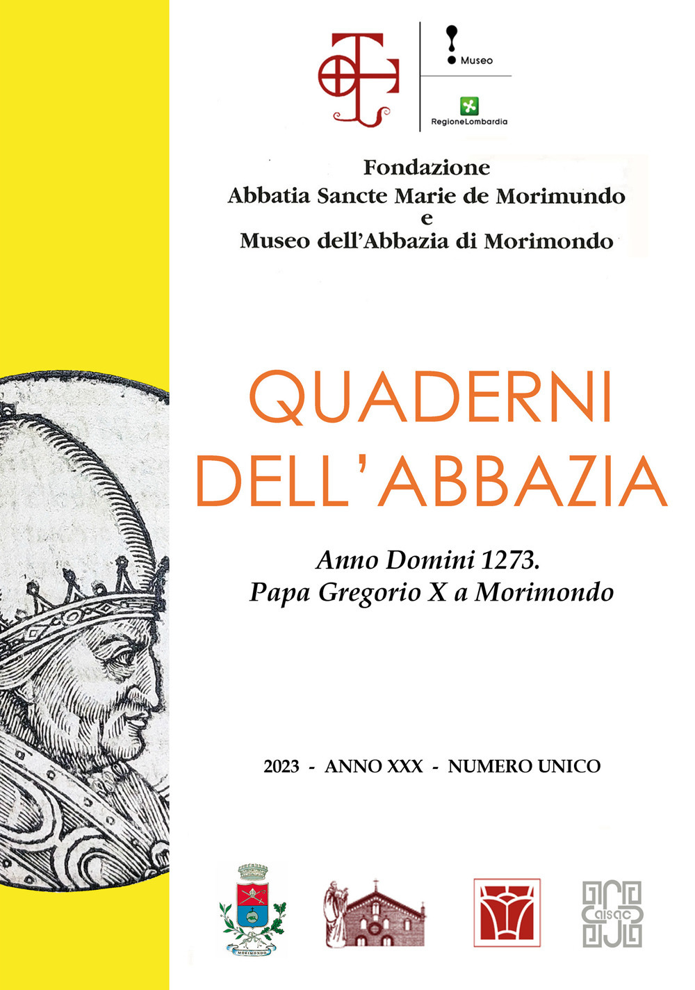 Quaderni dell'abbazia. Numero unico. Anno Domini 1273. Papa Gregorio X a Morimondo