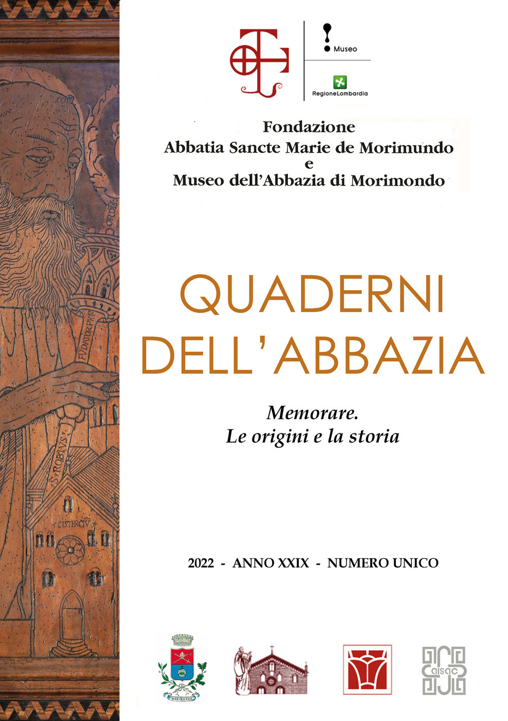 Quaderni dell'abbazia. Numero unico. Memorare. Le origini e la storia