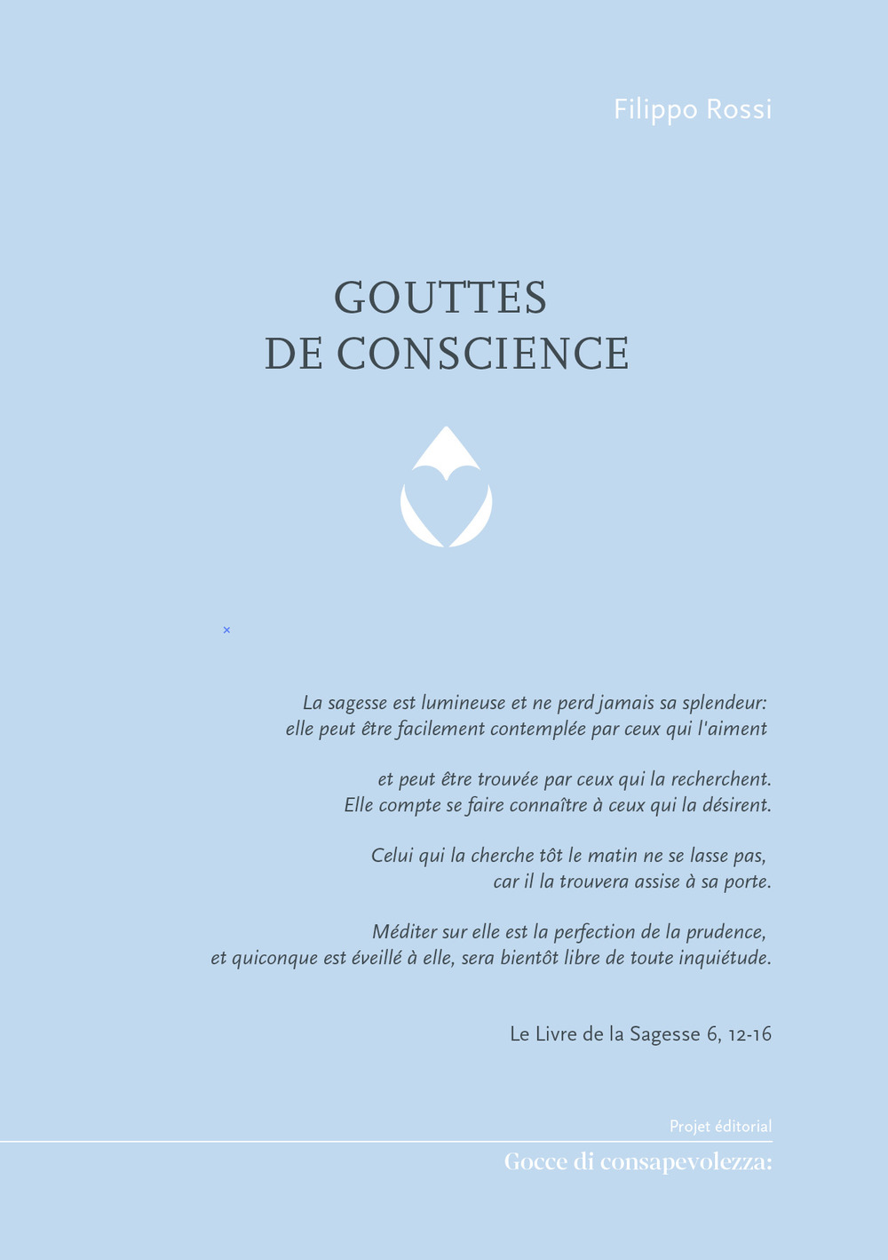 Gouttes de conscience. Ediz. multilingue