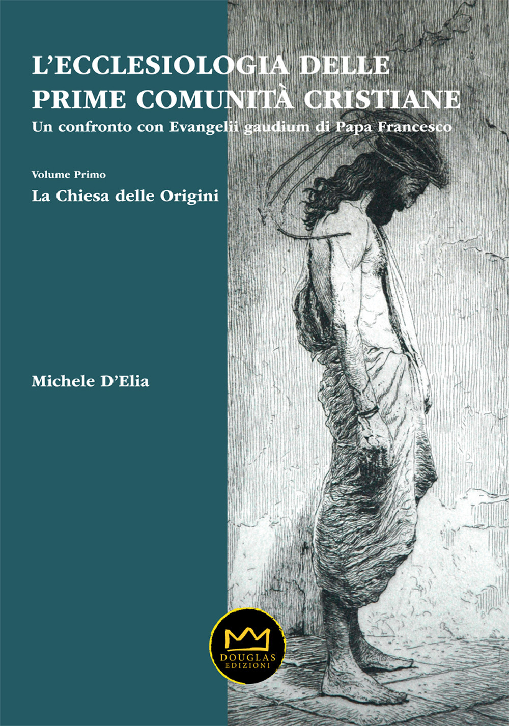 L'ecclesiologia delle prime comunità cristiane