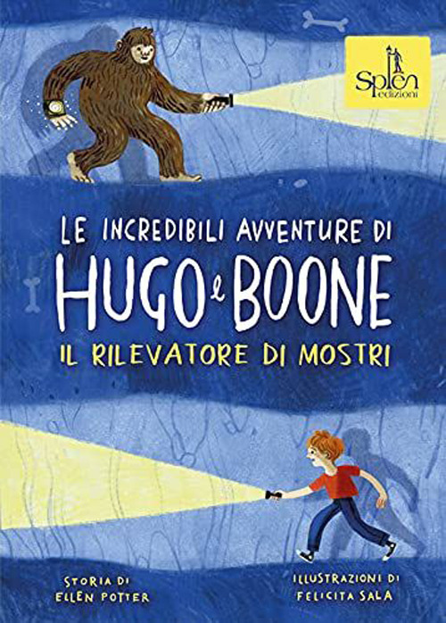 Le incredibili avventure di Hugo e Boone. Vol. 2: Il rilevatore di mostri