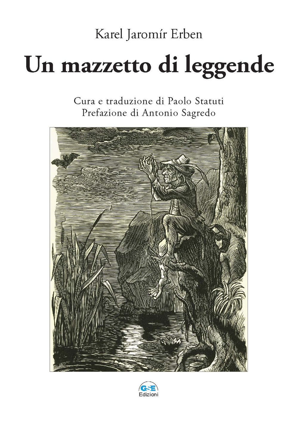 Un mazzetto di leggende. Testo originale a fronte
