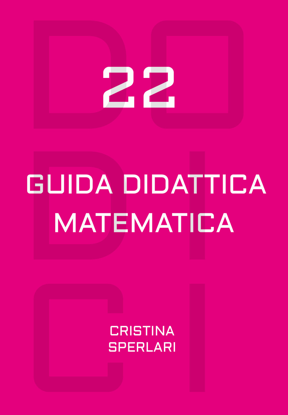 Dodici-22. Guida didattica matematica