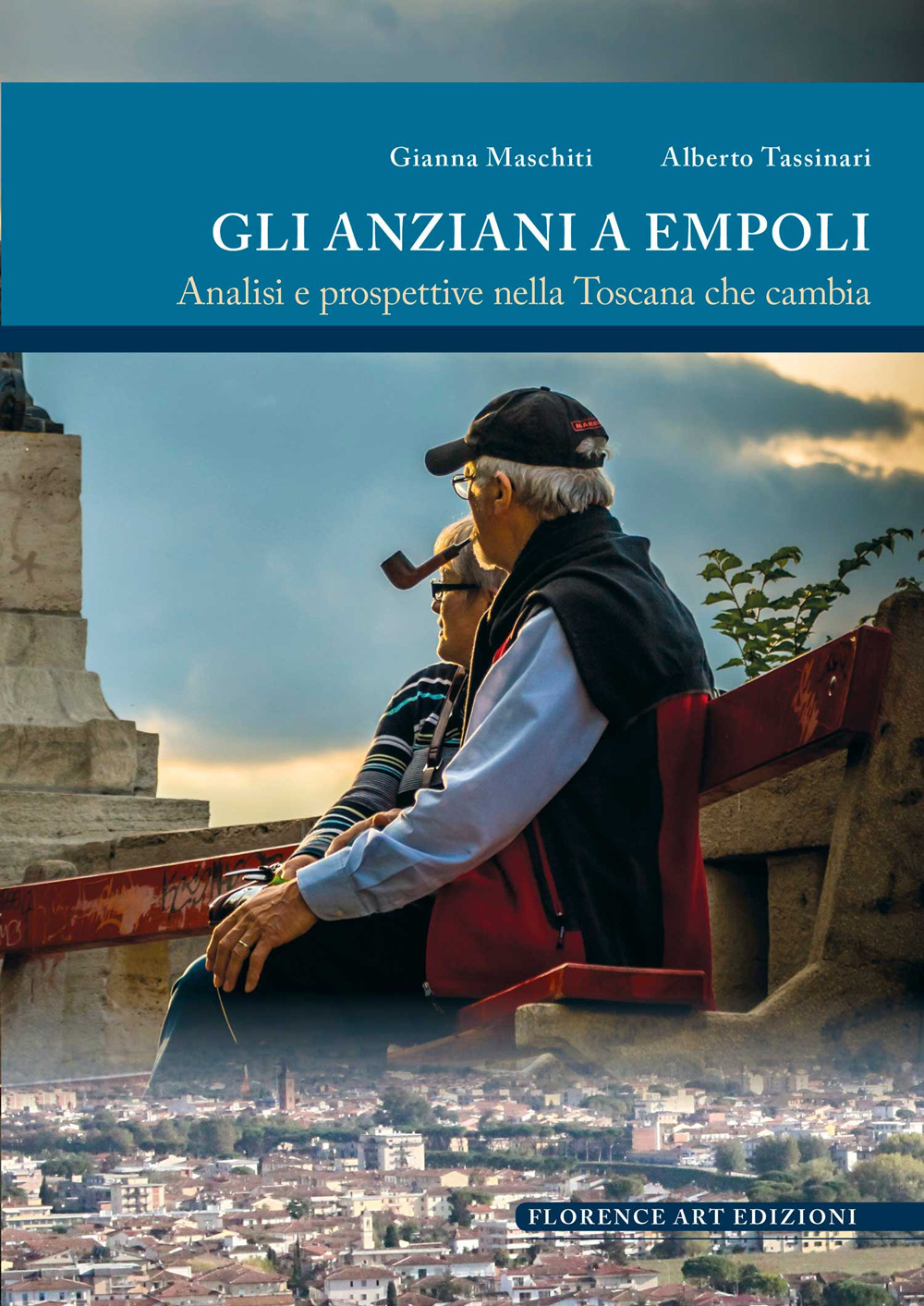 Gli anziani a Empoli. Analisi e prospettive nella Toscana che cambia